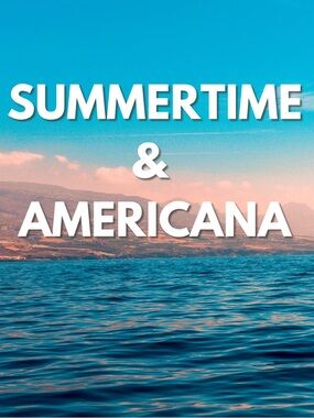 Summertime & Americana